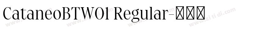 CataneoBTW01 Regular字体转换